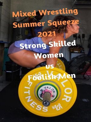 cover image of Mixed Wrestling Summer Squeeze 2021